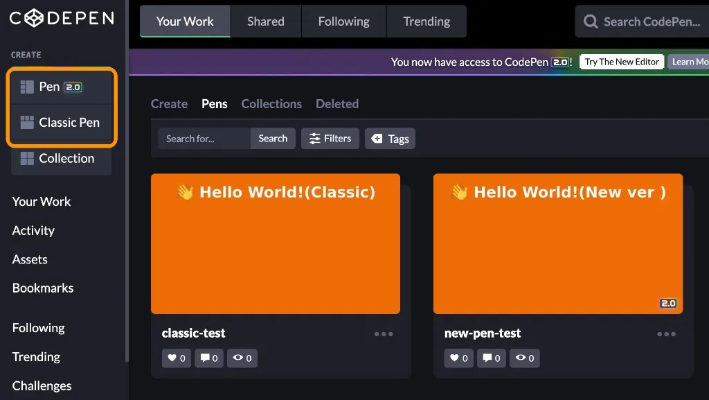 ダッシュボードの CREATE に Pen 2.0 と Classic Pen がある。一覧では 2.0 の Pen にバッジが付くこともある