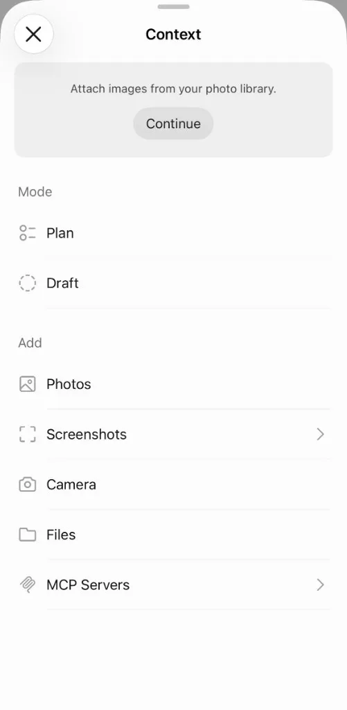 Context メニュー。上部にフォトライブラリからの画像添付案内、Mode で Plan / Draft、Add で Photos・Screenshots・Camera・Files・MCP Servers